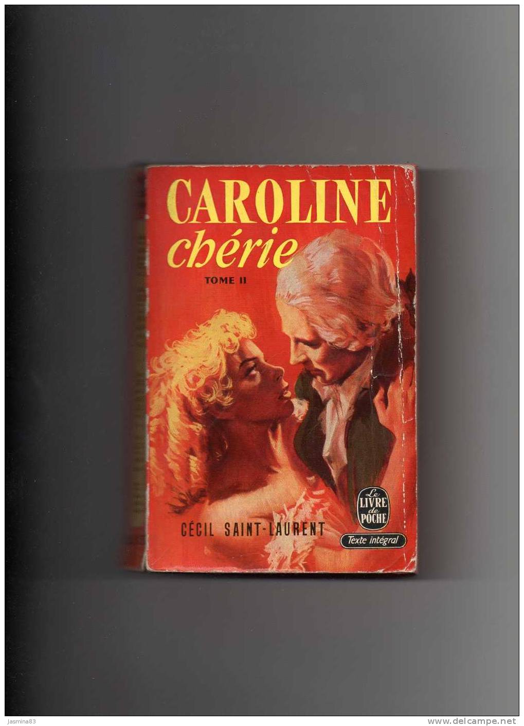 Cecil Saint-Laurent Caroline Chérie Tome 1 Et 2 En Livre De Poche 1956 - Lots De Plusieurs Livres
