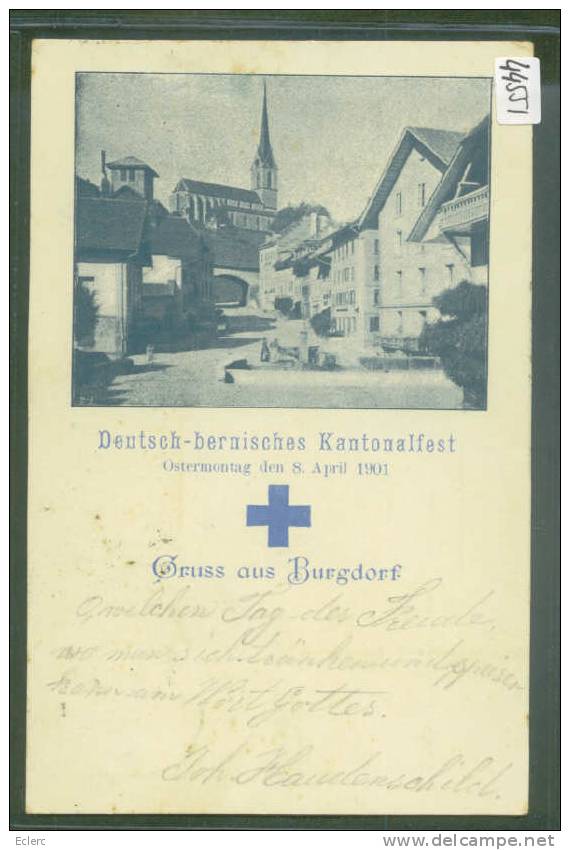 BURGDORF - BERTHOUD - DEUTSCH-BERNISCHES KANTONALFEST 1901 - CROIS BLEUE - TB - Berthoud