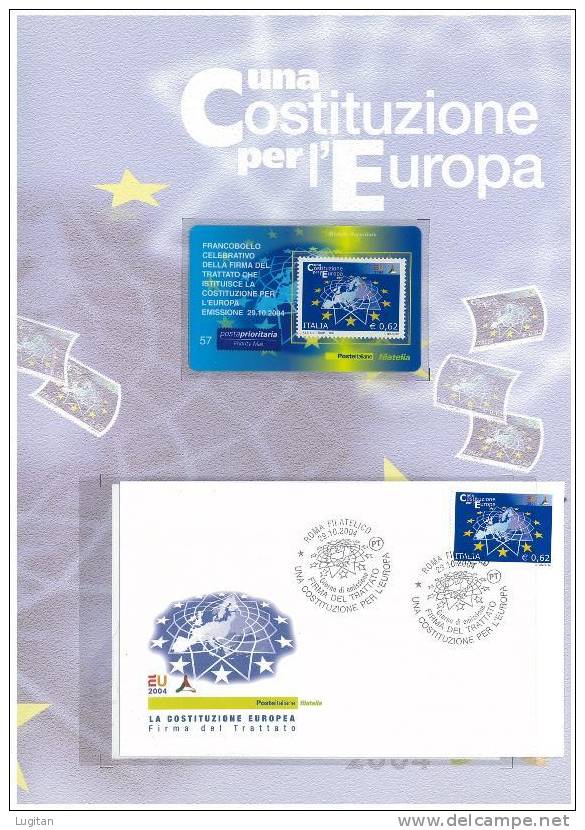 Filatelia - UNA COSTITUZIONE PER L'EUROPA  ANNO 2004  SPECIALE OFFERTA DI FOLDERS EMESSI DALLE POSTE ITALIANE - Pochettes