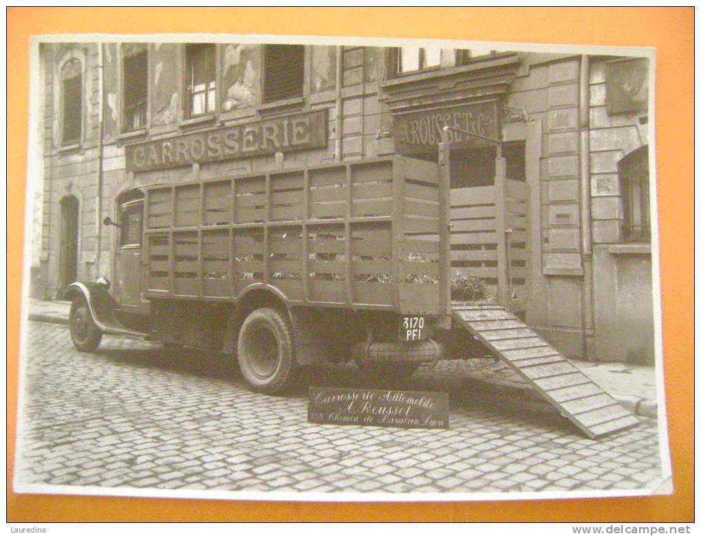 PHOTO  CAMION BETAILLERE - CARROSSERIE AUTOMOBILE A. ROUSSET 153 CHEMIN DE BARABAN A LYON - Transporter & LKW