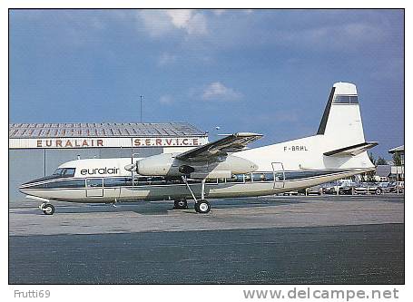 AIRPLANE - AK 58397 EURALAIR - Fokker F-27 - Paris Le Bourget - 1946-....: Moderne