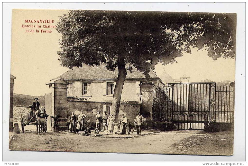 Ref 172 - MAGNANVILLE - Entrées Du Château Et De La Ferme (MAGNIFIQUE Carte Animée - Scan Du Verso) - Magnanville