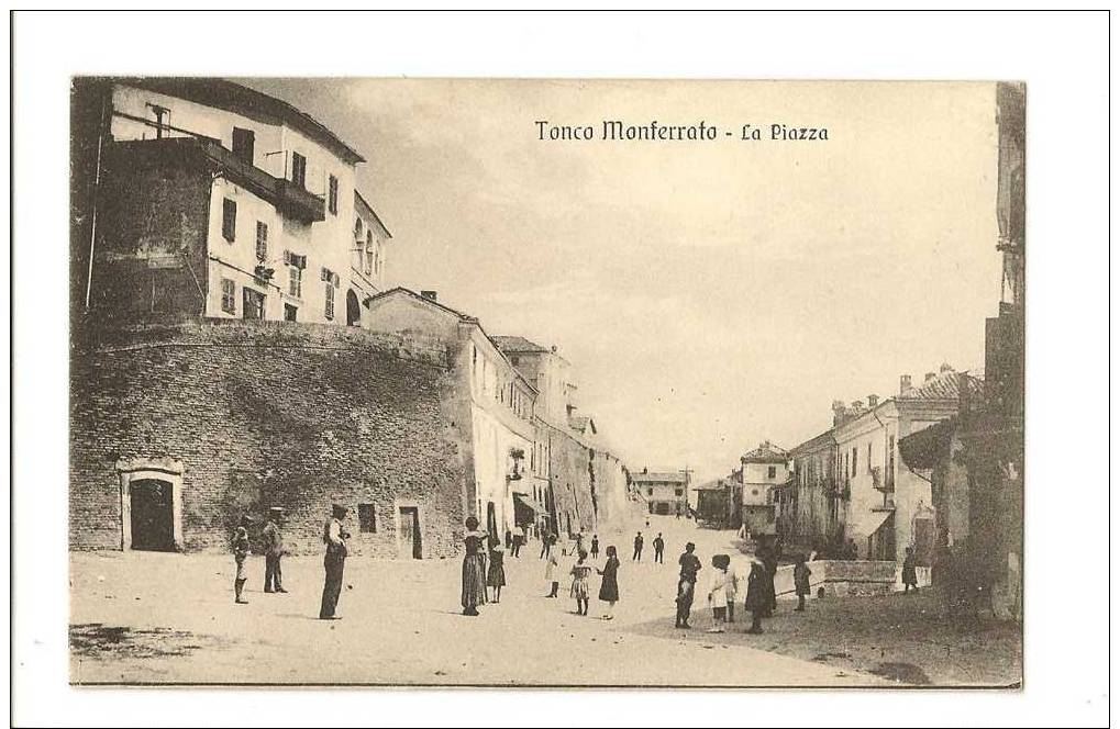 TONCO  MONFERRATO - LA  PIAZZA - Alessandria