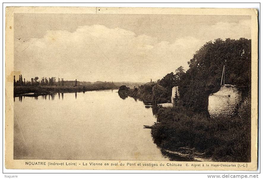 37  NOUATRE  LA VIENNE EN AVAL DU PONT ET VESTIGES DU CHATEAU - Autres & Non Classés