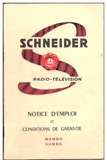 Schneider Radio Télévision Mambo Samba Notice D´emploi Et D´installation - Non Classés