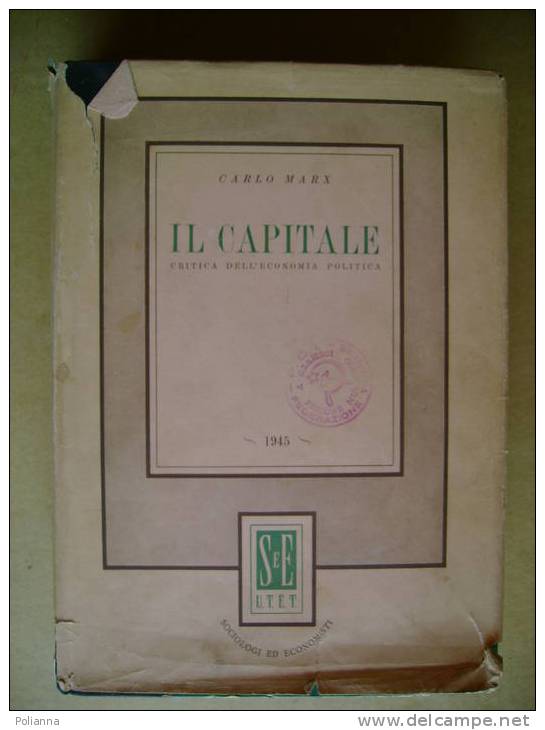 PT/5  Carlo Marx IL CAPITALE U.T.E.T. 1945 - Timbri P.C.I/COMUNISMO - Société, Politique, économie