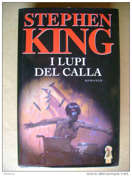 PT/9  Stephen King I LUPI DEL CALLA Mondolibri 2003 / Horror - Thrillers