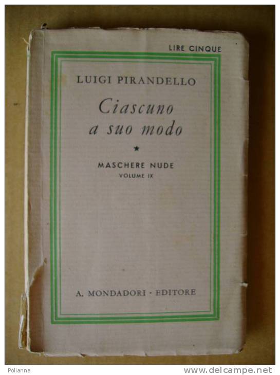 PT/23 Pirandello CIASCUNO A SUO MODO Mondadori 1933 - Novelle, Racconti