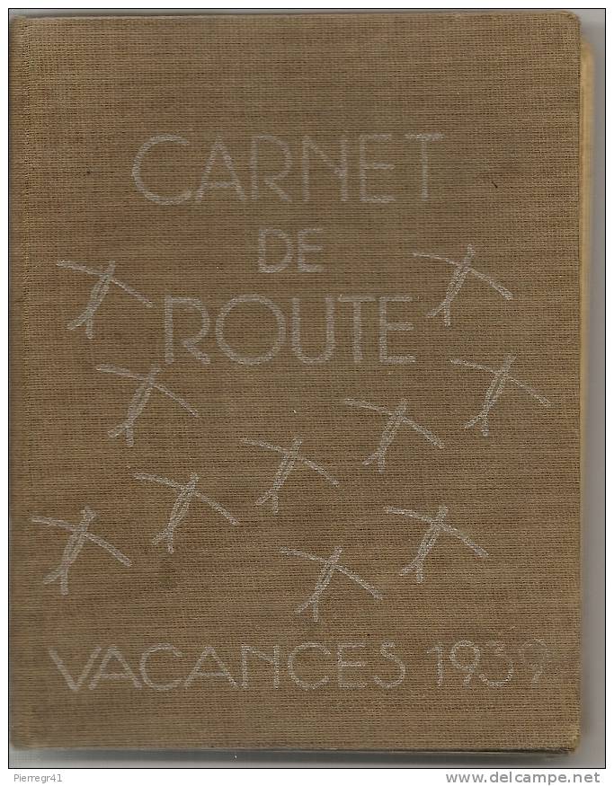 CARNET DE ROUTE- VACANCES 1939-POUR JEUNES-1180 PAGES-BE-RARE - Sonstige & Ohne Zuordnung