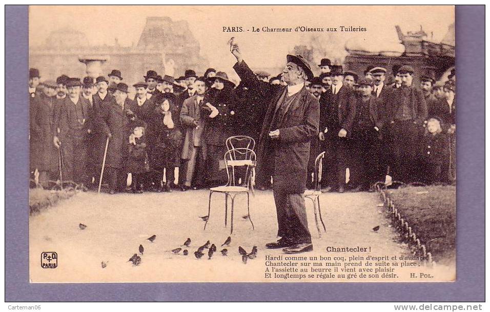 75 - Paris 1 Er - Le Charmeur D'Oiseaux Aux Tuileries - Chantecler - Editeur: PD Paris - Arrondissement: 01