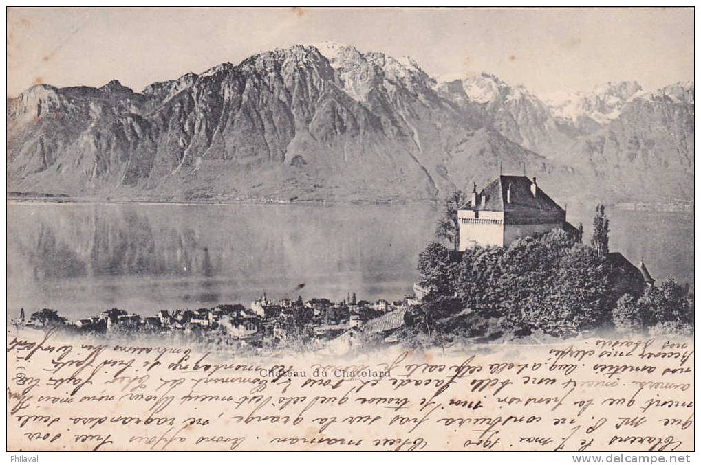 Montreux : Château Du Châtelard - Oblitérée Le 7.V.1900 // Cachet D'arrivée De Pully - Pully