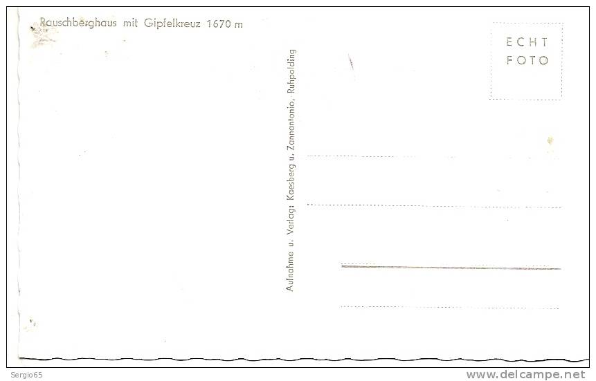 RUHPOLDING-RAUSCHBERGHAUS Mit GIPFELKREUZ 1670m-not Traveled - Ruhpolding