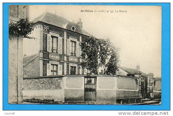95 ARTHIES - La Mairie - Arthies