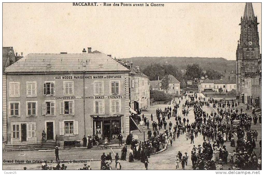 54 BACCARAT - Rue Des Ponts Avant La Guerre - Baccarat