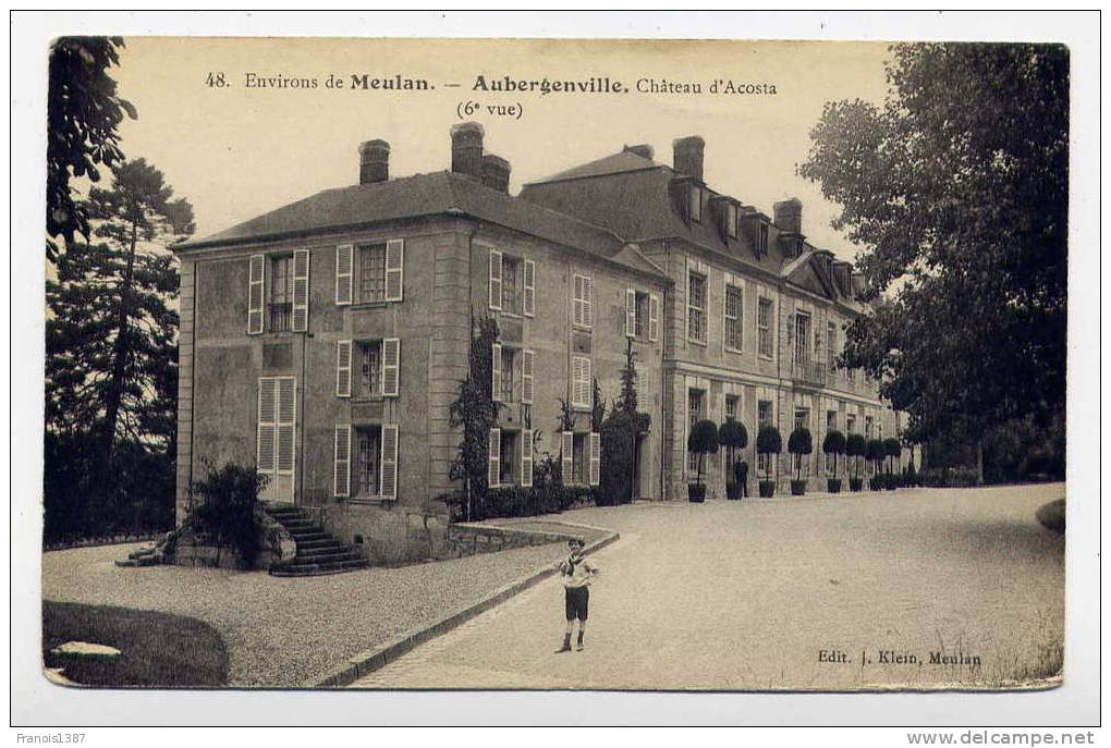 Ref 172 - AUBERGENVILLE - Environs De Meulan - Château D´ACOSTA (6è Vue - Carte Animée) - Aubergenville