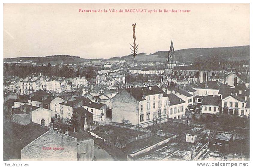 54 - Baccarat - Panorama De La Ville Après Le Bombardement - Baccarat