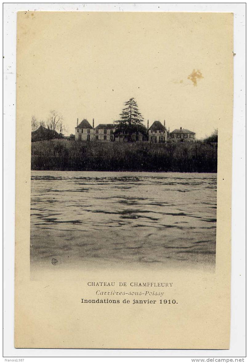 Ref 172 - CARRIERES-sous-POISSY - Château De CHAMPFLEURI - Inondations De Janvier 1910 (1910) - Carrieres Sous Poissy