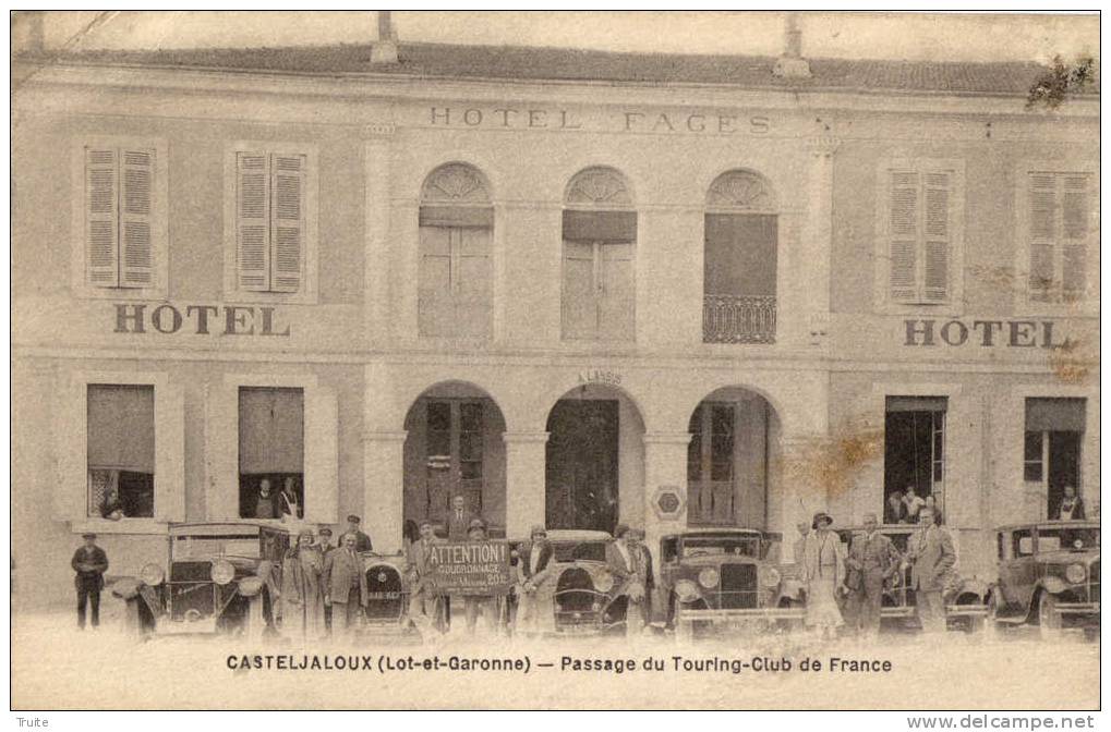 CASTELJALOUX PASSAGE DU TOURING-CLUB DE FRANCE HOTEL FAGES TOP - Casteljaloux