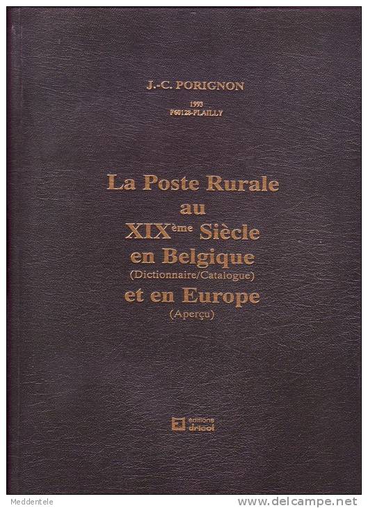 LA POSTE RURALE AU XIXème Siècle En Belgique & Europe - RELIE N°87/100 - Otros & Sin Clasificación