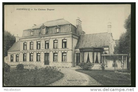 62 AUDRUICQ / Le Château Dupont / - Audruicq