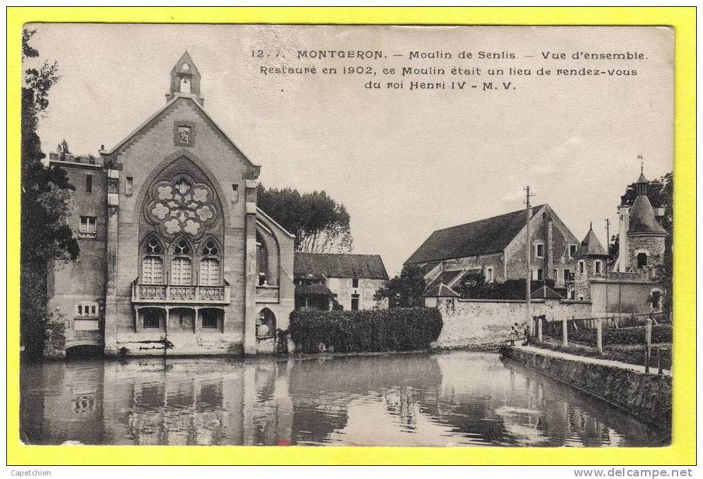 MONTGERON - MOULIN DE SENLIS ( Ancien Rendez-vous Du Roi Henri IV ) - Carte écrite - Montgeron