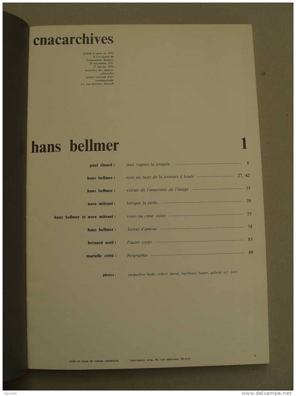 CNACARCHIVES Nouvelle Série No 1 -  BELLMER  - Textes De P. Eluard- H. Bellmer- N. Mitrani-  Bernard Noël- M. Crété. - Photographie