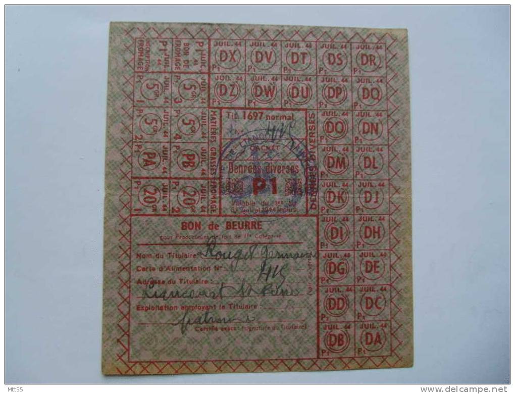 Ticket Rationnement Bon Pour Beurre Mairie De Liancourt  Juillet 1944 - Ohne Zuordnung