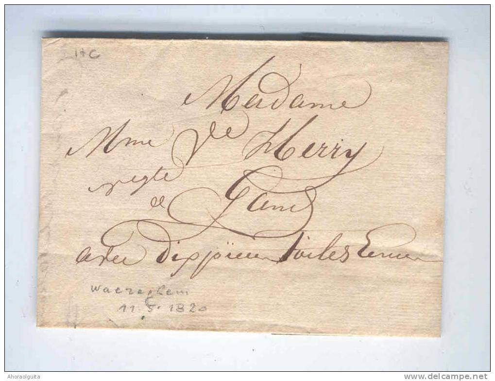 Lettre Hors Poste -  WAEREGHEM 1820 Vers GAND - Signé Boulez - Avec 10 Pièces De Toile --  B7/078 - 1815-1830 (Hollandse Tijd)