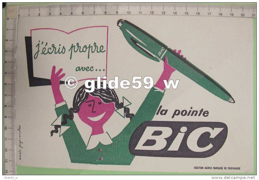 Buvard BIC - J'écris Propre Avec... La Pointe BIC (d'après Georges Amalric) - Cartoleria