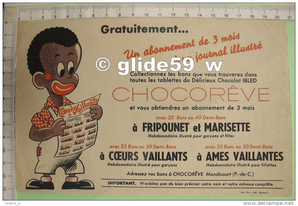 Buvard CHOCORÊVE - Gratuitement... Un Abonnement De 3 Mois à Un Journal Illustré - Cocoa & Chocolat