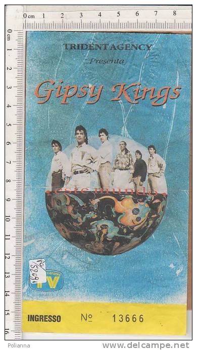 PO5209A# BIGLIETTO CONCERTO - GIPSY KINGS - ESTE MUNDO - Biglietti Per Concerti