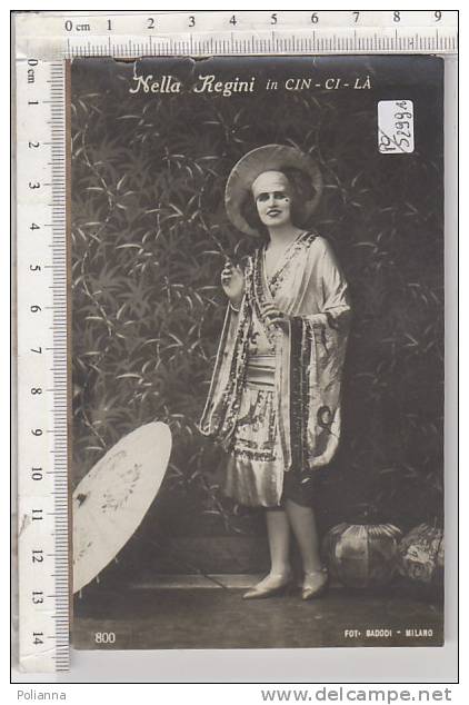 PO5299A# CINEMA CABARET - ATTRICE SOUBRETTE - NELLA REGINI - OPERETTA CIN CI LA' - CINESE - DECO - Fot.Badodi  No VG - Cabaret