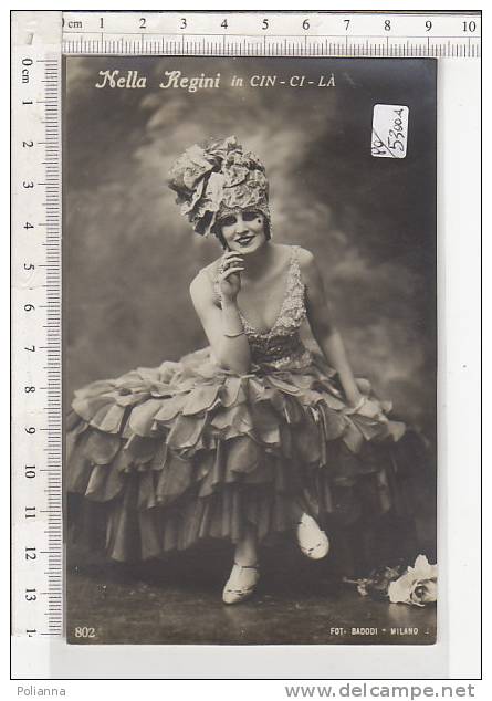 PO5300A# CINEMA CABARET - ATTRICE SOUBRETTE - NELLA REGINI - OPERETTA CIN CI LA' - DECO - Fot.Badodi  No VG - Cabarets