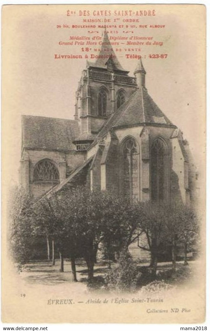 Eglise St Taurin    (  Publicité  En  Rouge   Vin    Caves St André  ) - Shopkeepers