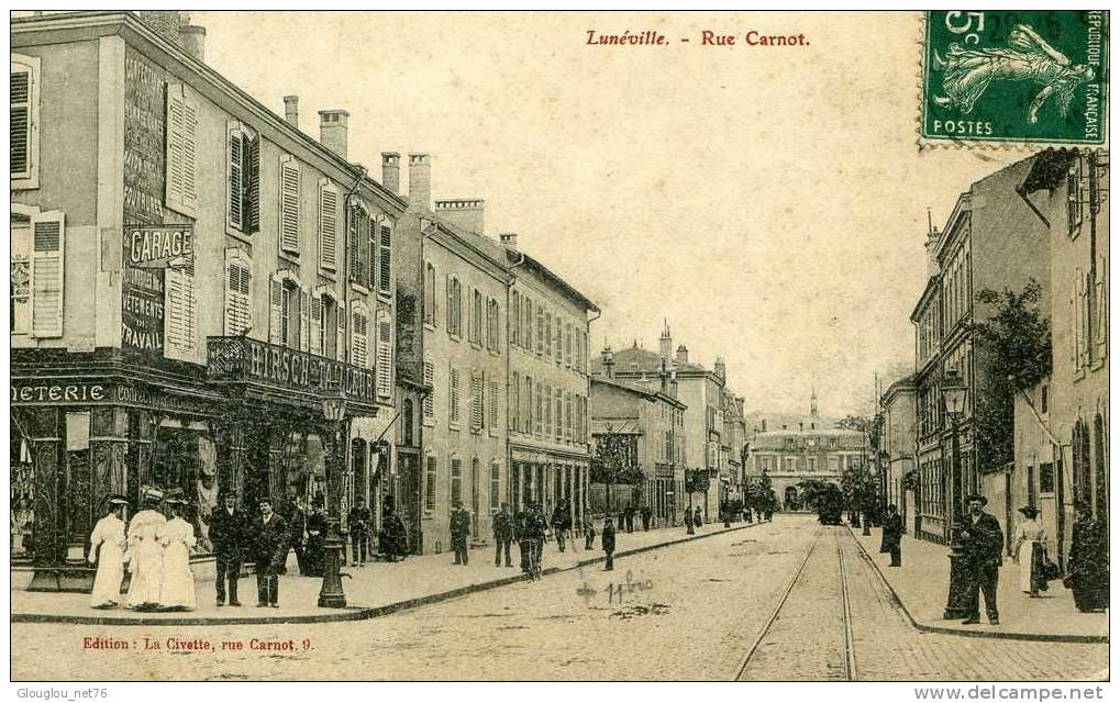 54-LUNEVILLE...RUE CARNOT....CPA  ANIMEE.. - Luneville