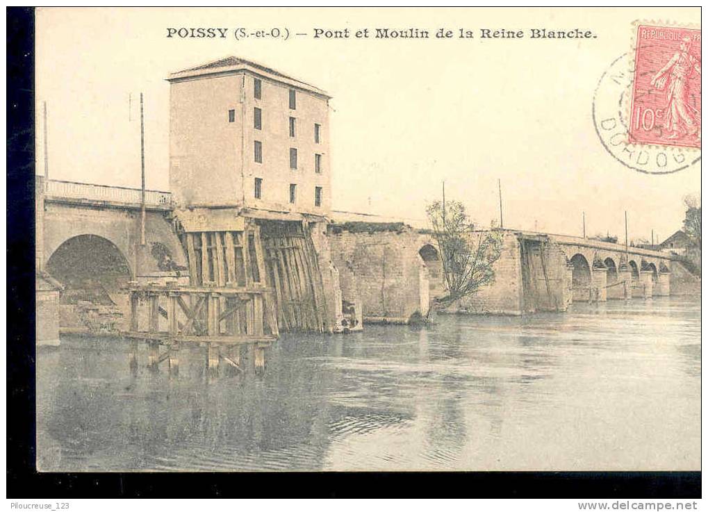 78 - POISSY - "" Pont Et Moulin De La Reine Blanche "" - BELLE CARTE COLORISEE - Poissy