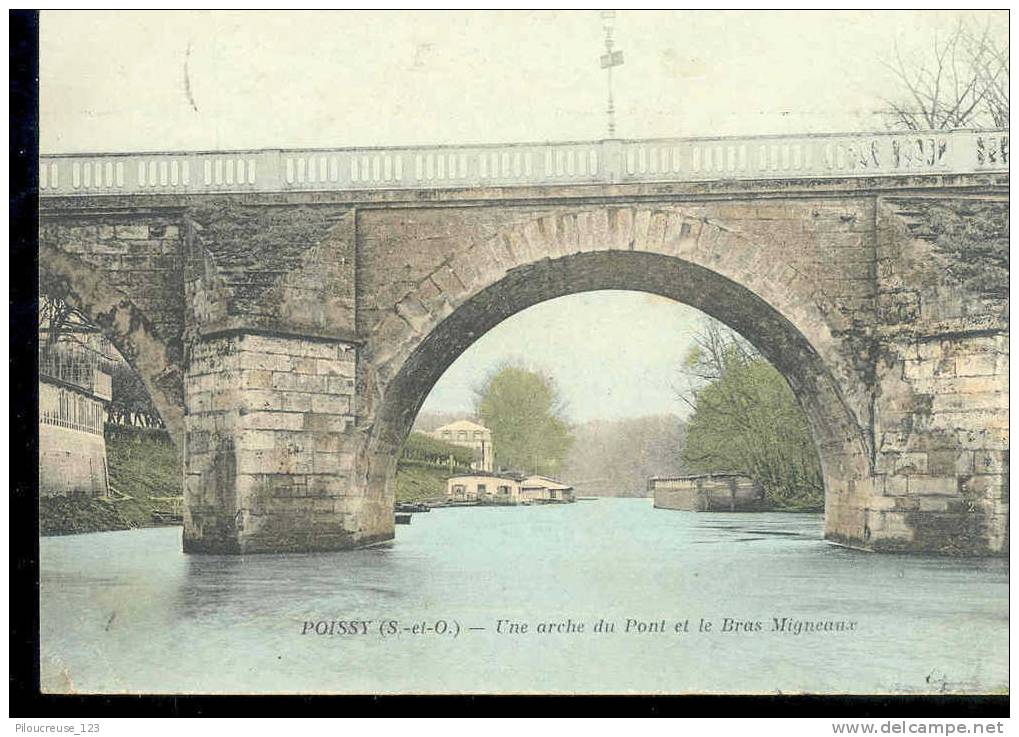 78 - POISSY - "" Une Arche Du Pont Et Le Baras Migneaux "" - BELLE CARTE COLORISEE - Poissy