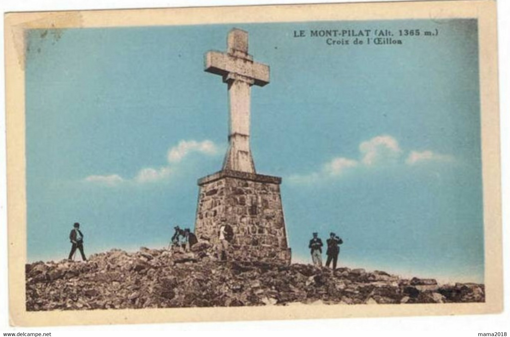 Le Mont Pilat    ( Croix De L' Oeillon ) - Mont Pilat
