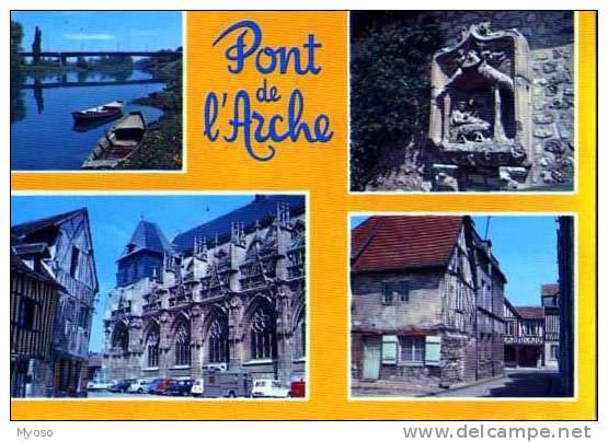 27 PONT DE L'ARCHE Vieille Rue Eglise Notre Dame Des Arts Pont Nativite XV°s - Pont-de-l'Arche