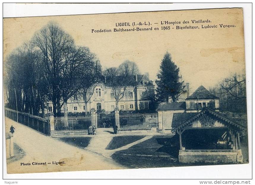 37 LIGUEIL  -  L HOSPICE DES VIEILLARDS  -  FONDATION BALTHAZARD-BESNARD EN 1865 - Autres & Non Classés