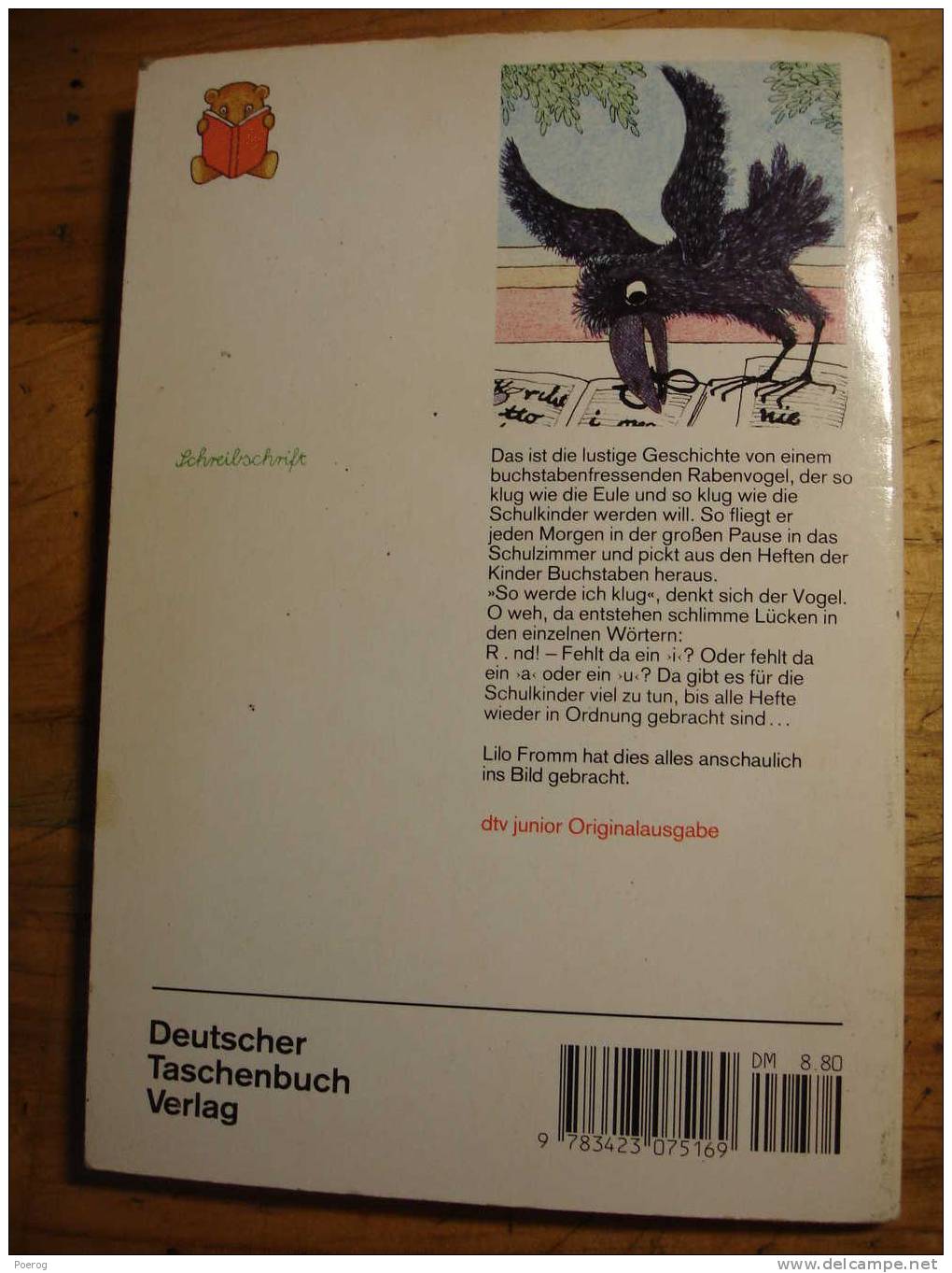 DER BUCHSTABENVOGEL - EVELINE HASLER - MIT BILDERN VON LILO FROMM  - DTV JUNIOR LESEBAR N°7516 - 1991 - Autres & Non Classés