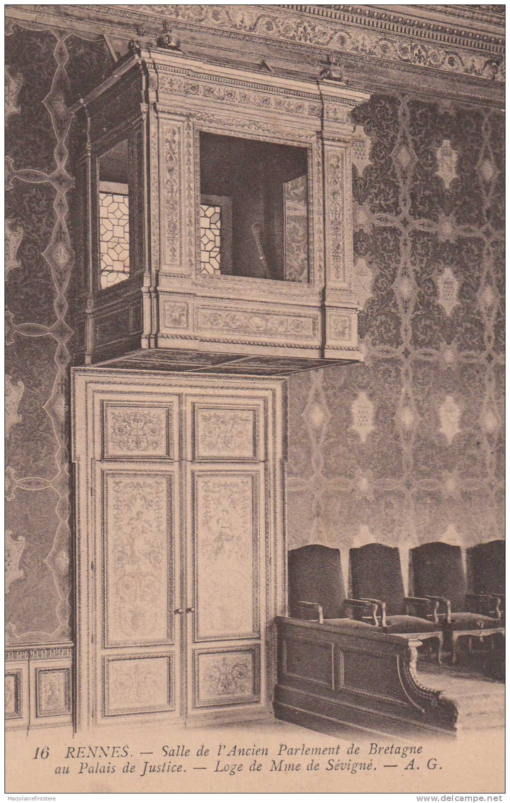 Dép. 35 - RENNES. - Salle De L'Ancien Parlement De Bretagne Au Palais De Justice. - Loge De Mme De Sévigné. A.G. N°16 - Rennes