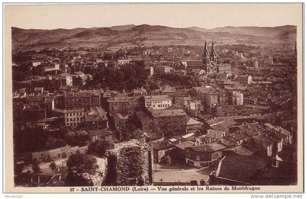 CPA 42 - Saint Chamond - Vue Générale Et Ruines De Montdragon - Saint Chamond