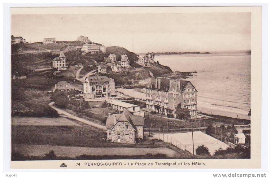 PERROS GUIREC - LA PLAGE DE TRESTRIGNEL ET LES HOTELS - Perros-Guirec