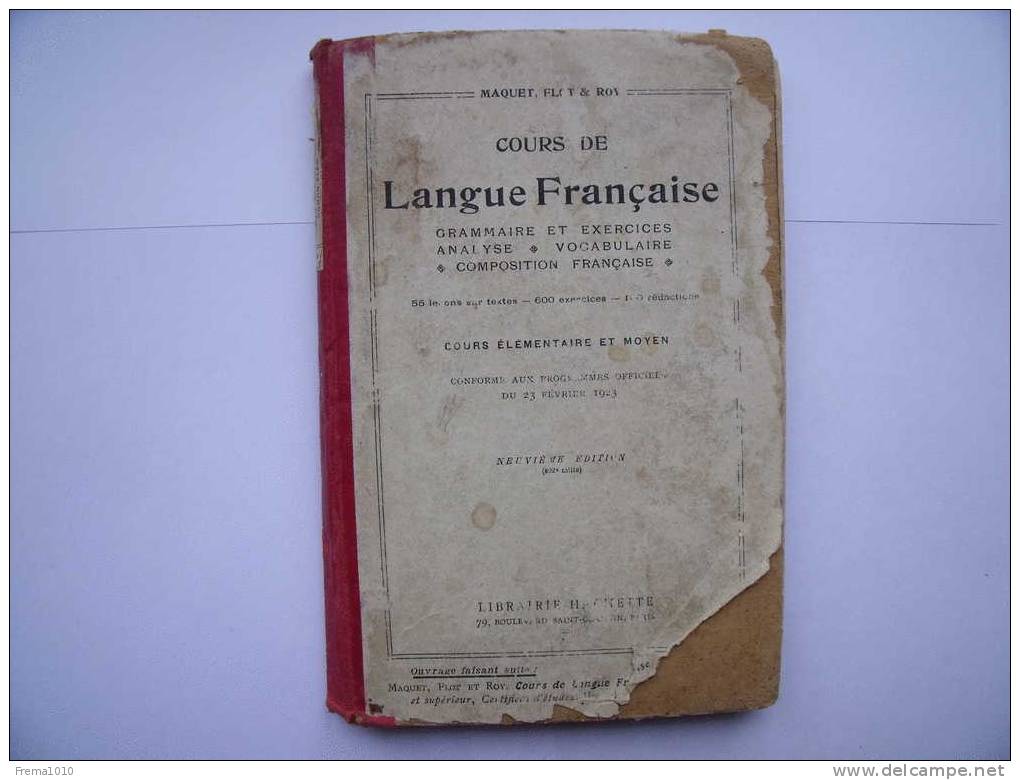 COURS DE LANGUE FRANCAISE Cours élémentaire Et Moyen (1924) - Librairie HACHETTE - 6-12 Jahre