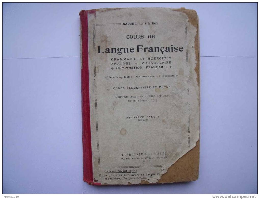 COURS DE LANGUE FRANCAISE Cours élémentaire Et Moyen (1924) - Librairie HACHETTE - 6-12 Years Old