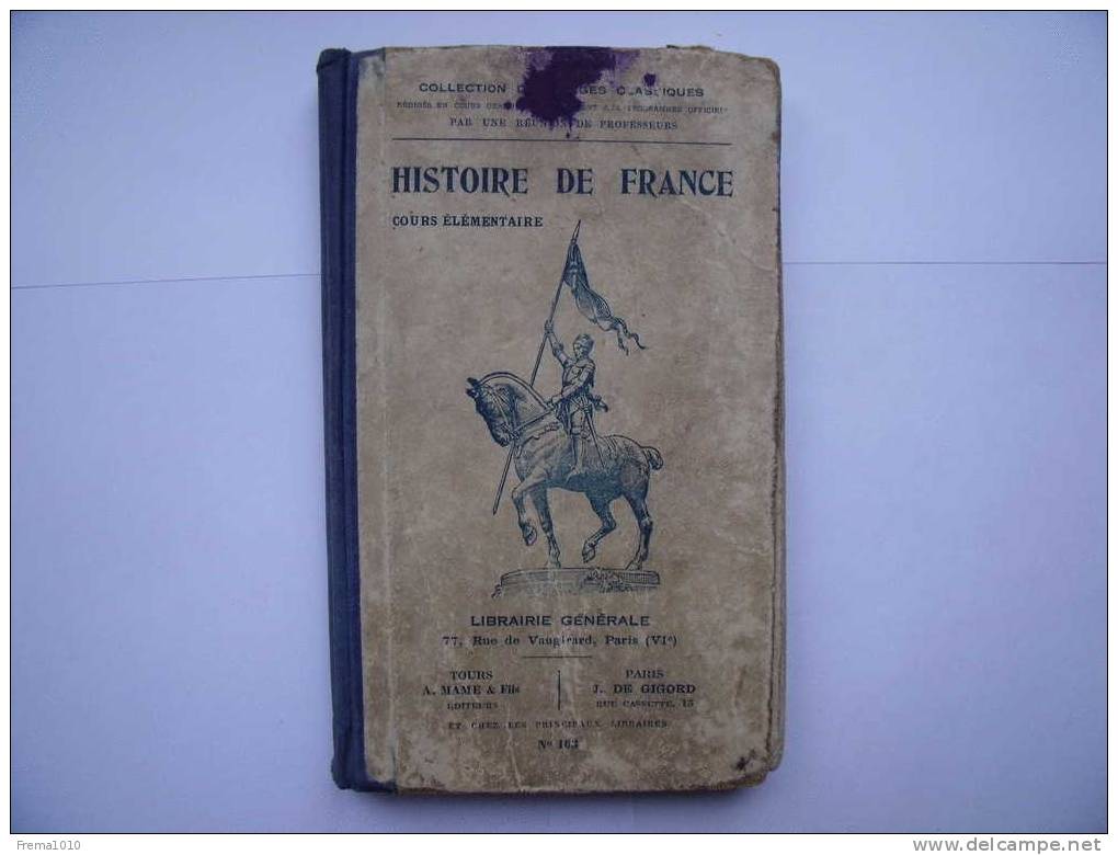 HISTOIRE DE FRANCE Cours Elementaire No103 Librairie Générale ( Pas De Date?) - 6-12 Ans
