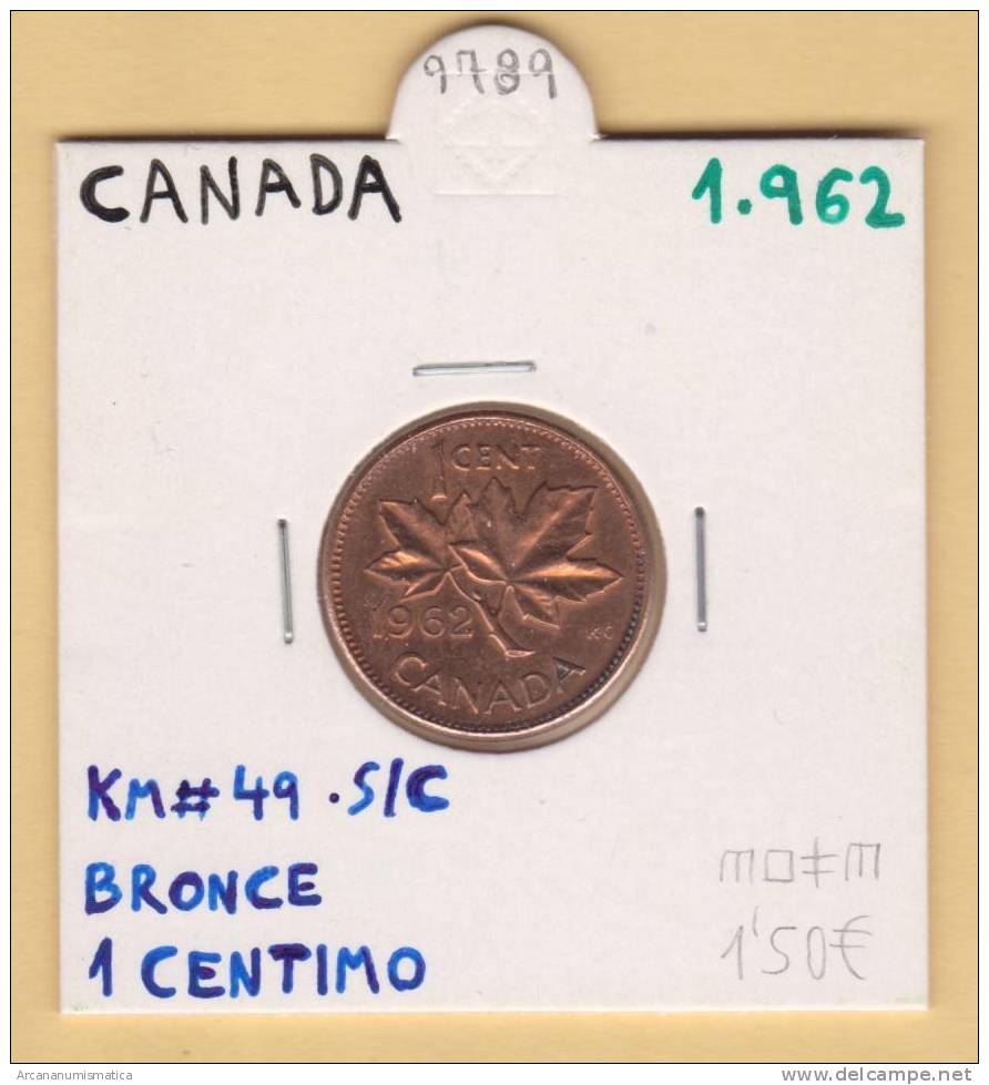CANADA  1  CENTIMO  1.962    BRONCE  KM#49   SC/UNC   DL-9789 - Canada