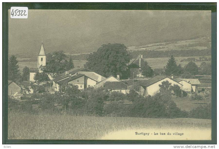 DISTRICT DE ROLLE ///  BURTIGNY - LE BAS DU VILLAGE - TB - Burtigny