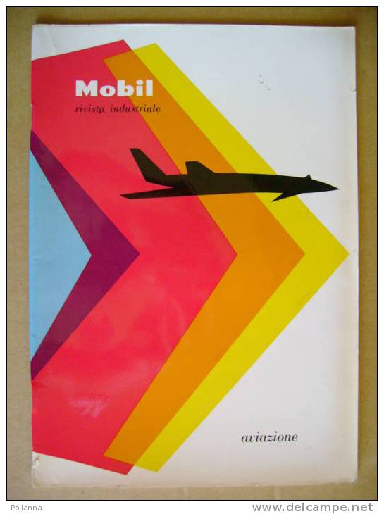 PU/11 Mobil - Rivista Industriale N.1 1964 - AVIAZIONE/Douglas DC 2/Supermarine S6B/Caravelle Della Sud Aviation/ Piper - Scientific Texts